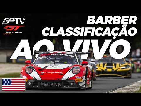 🔴AO VIVO: GTWC AMÉRICA 2026 COM IMAGENS | CLASSIFICAÇÃO EM BARBER | 6ª ETAPA