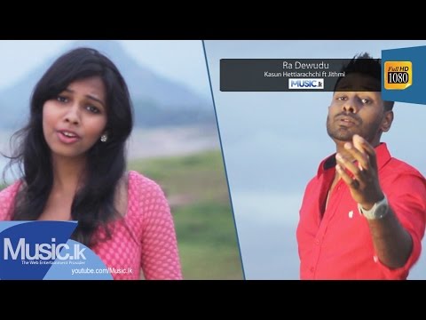 Ra Dewudu - Kasun Hettiarachchi ft Jithmi