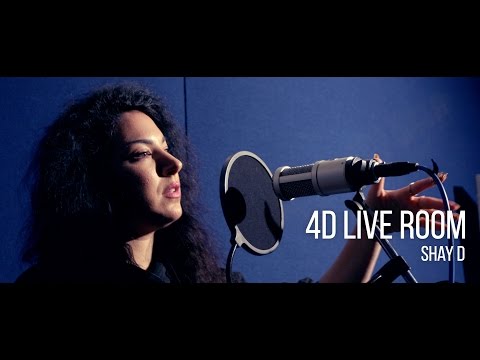4D Live Room: Shay D