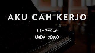 Download lagu AKU CAH KERJO // Pendhoza // KARAOKE PIANO AKUSTIK NADA COWO ( MALE ) mp3 Download lagu AKU CAH KERJO // Pendhoza // KARAOKE PIANO AKUSTIK NADA COWO ( MALE ) mp3