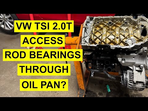 Can You Replace Rod Bearings Through OiL Pan - Without Pulling Engine? - VW TSI 2.0 Turbo