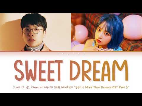 J_ust, Chaewon - Sweet Dream(Color Coded)