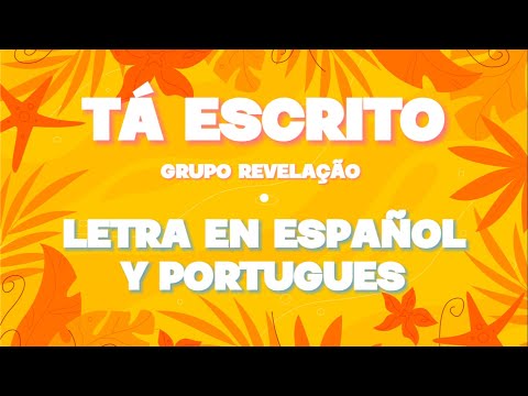 Tá Escrito - Grupo Revelação | Letra en Español y Portugues