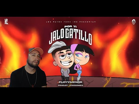 REACCIÓN Floyymenor - Por ti jalo gatillo