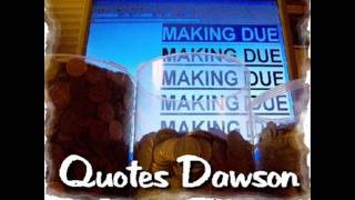 Quotes Dawson- Wonder Why.