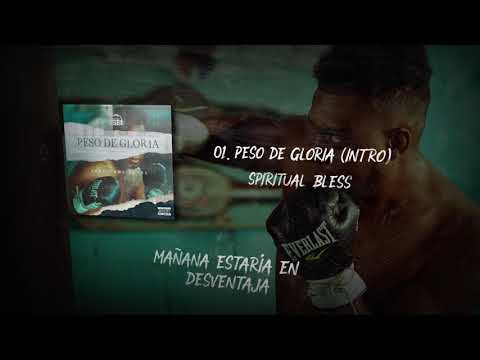 01. Spiritual Bless - Peso de Gloria (Intro)