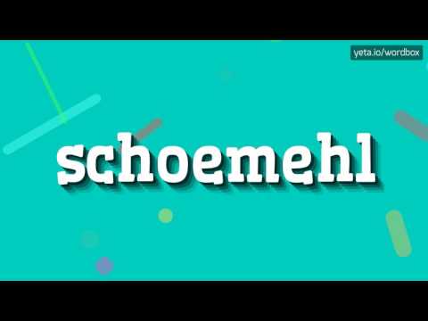 SCHOEMEHL - HOW TO PRONOUNCE IT!?