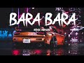 BARA BARA SONG