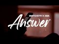 SwitchOTR x Aisa - Answer (Official Lyric Video)