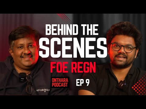 BTS OF 'For REGN' | FT. NAVEEN DWARAKANATH | ONTHARA PODCAST | EP 09 | PART 01 — For Regn