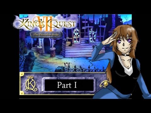 Let's Play -  King's Quest VII -  Part 1 -  Intro