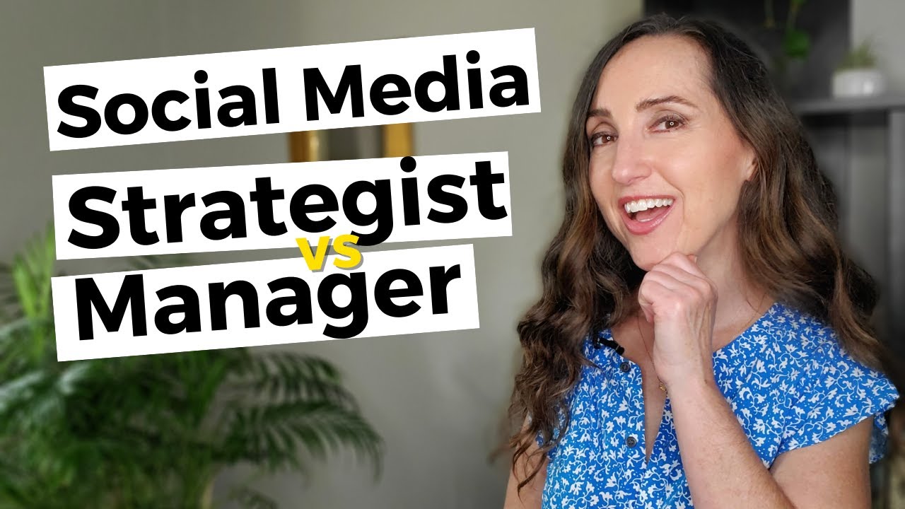 Social Media Strategist VS Social Media Manager?   - YouTube