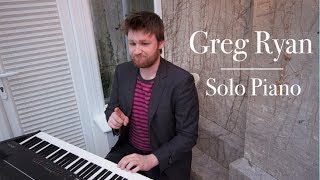 Solo Piano - Original Song and Some Idle Chatter - Greg Ryan