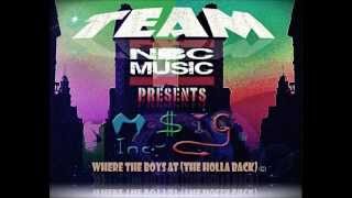MSYG_Inc - Where The Boys At (The Holla Back)