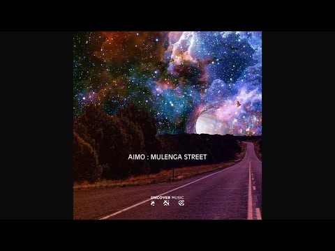 Aimo - Mulenga Street (Original Mix)