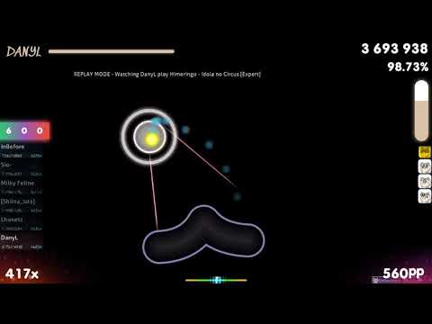 DanyL | Himeringo - Idola no Circus [Expert] +HDDT 98.68% {#1 651pp FC} - osu!