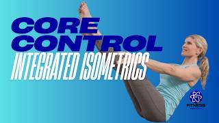 Build Control Before You Move – Core Integration Isometrics