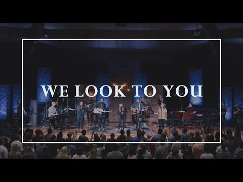 We Look to You • Prayers of the Saints Live
