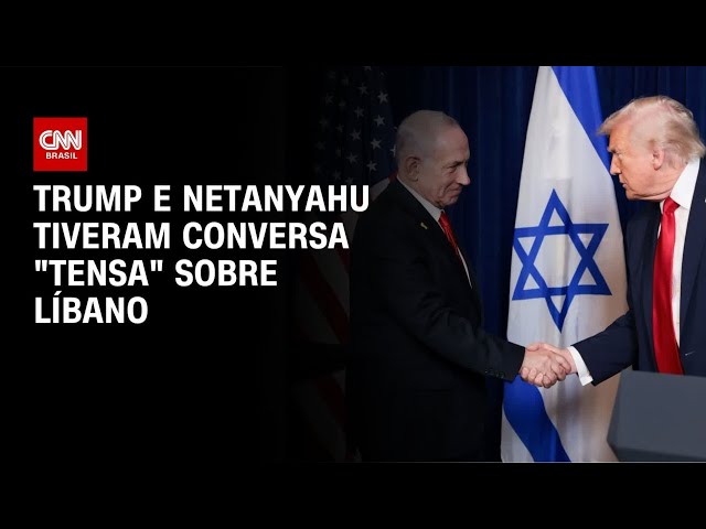 Trump e Netanyahu tiveram conversa tensa sobre o Líbano, dizem fontes | BASTIDORES CNN