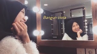 Download lagu 'BANGUN CINTA'   Nashwa Zahira ft Charrisa Faith mp3
