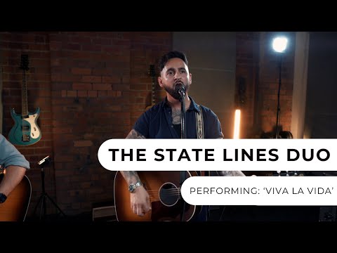 The State Lines Duo - Viva La Vida