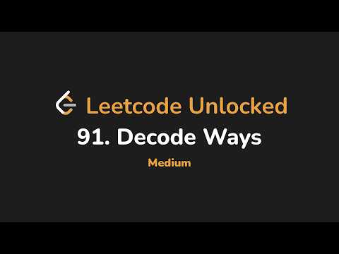 91 Decode Ways Leetcode Unlocked Python