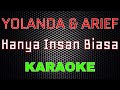 Yollanda Arief Hanya Insan Biasa Karaoke LMusical