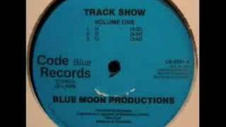 Blue Moon Productions - Track Show H