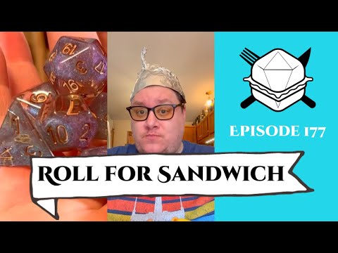 Roll for Sandwich EP 177 - 7/31/23