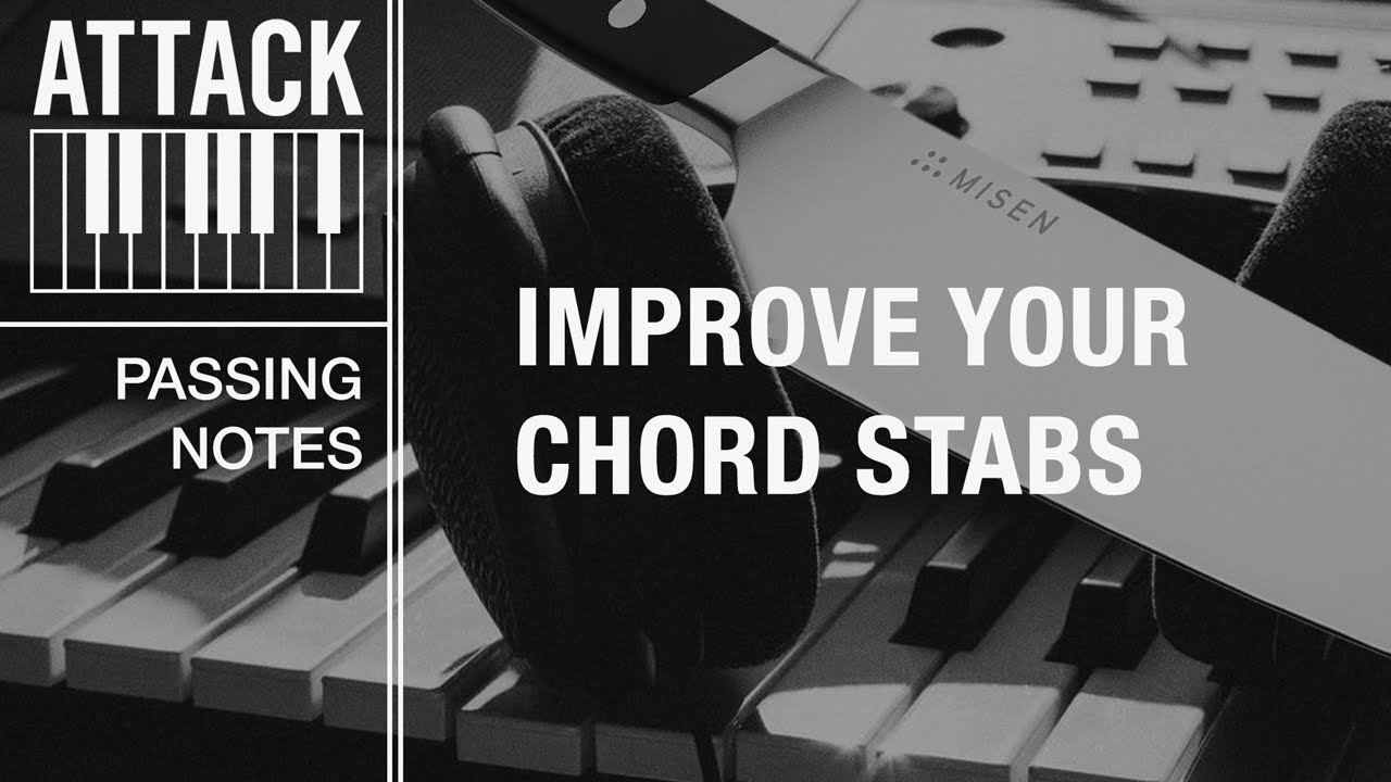 Improve Your chord Stabs 🎹