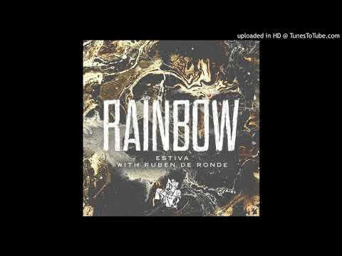 Estiva X Ruben de Ronde - Rainbow (Extended Mix)