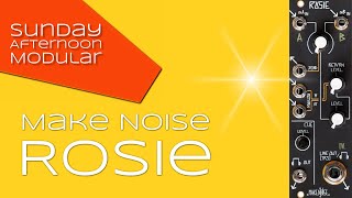 Video thumbnail for Make Noise Rosie Introduction by SundayAfternoonModular