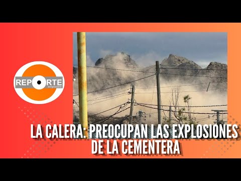 LA CALERA: PREOCUPAN LAS EXPLOSIONES DE LA CEMENTERA