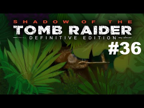 OSTATNI GROBOWIEC W PAITITI | Shadow of the Tomb Raider [#36]