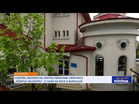 Centrul Rezidențial pentru persoane vârstnice „Sfântul Silvestru”, o oază de pace a bunicilor