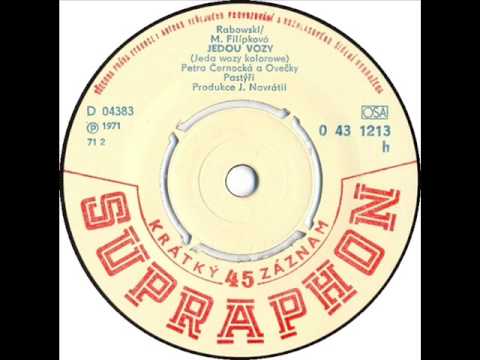 Petra Černocká - Jedou vozy [1971 Vinyl Records 45rpm]