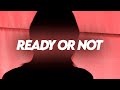 Besomorph & Anthony Keyrouz - Ready Or Not (feat. Drama B & Gloria Kim)