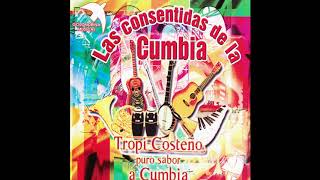 Las Consentidas De La Cumbia (Disco Completo)