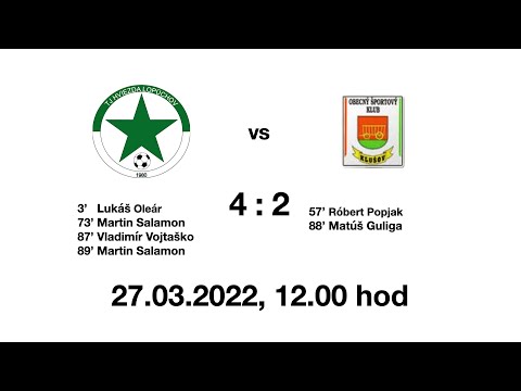 TJ HVIEZDA LOPÚCHOV - OŠK KĽUŠOV, 27. marca 2022 so začiatkom o 12:00hod