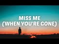Will Linley - miss me (when you're gone) Lyrics