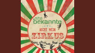 Musik-Video-Miniaturansicht zu Nicht mein Zirkus Songtext von Alte Bekannte