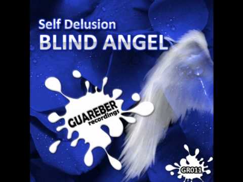 SelfDelusion Blind Angel Nicolas Nucci remix
