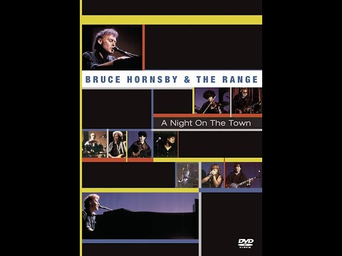 Bruce Hornsby & The Range - "A Night On The Town" 1990