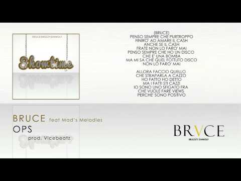 Bruce - Ops (ft. Mad's Melodies) (prod. Vicebeatz) |SHOWTIME EP|