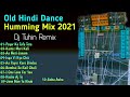 Non Stop Old Hindi Dance Humming Mix Dj Tuhin Remix