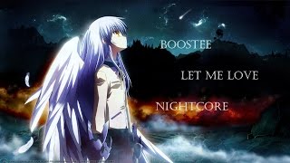Boostee - Let me love - Nightcore