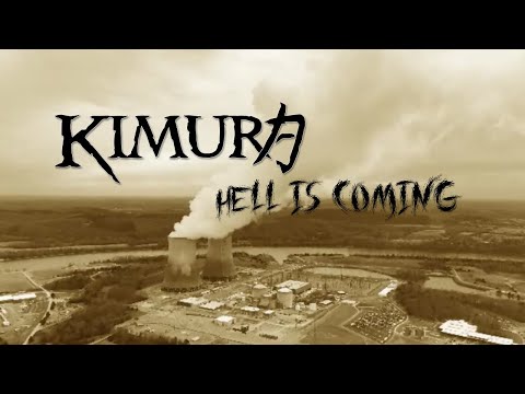 KIMURA - HELL IS COMING (Official Music Video)