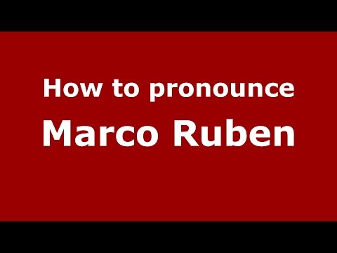 How to pronounce Marco Ruben (Spanish/Argentina) - PronounceNames.com