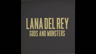 Lana Del Rey - Gods &amp; Monsters
