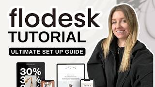 Flodesk Tutorial for Beginners (Ultimate Setup Guide 2026)